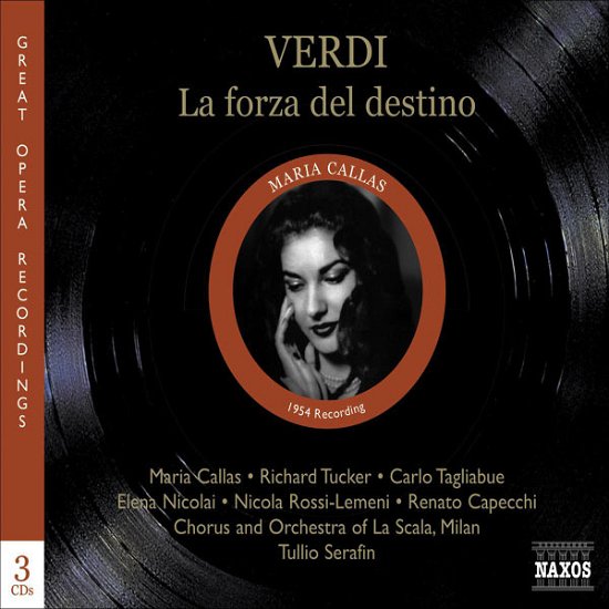 VERDI: La Forza del Destino - Serafin / Callas / Tucker/la Scala - Musik - Naxos Historical - 0747313332229 - 4. januar 2008