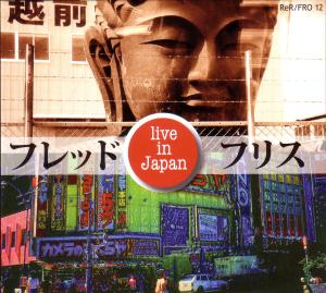 Cover for Fred Frith · Live In Japan (CD) (2010)