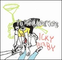 Cover for Intelligence · Icky Baby (CD) (2005)