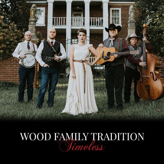 Cover for Wood Family Tradition · Timeless (CD) (2021)
