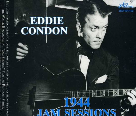 Cover for Eddie &amp; His All Stars Condon · 1944 Jam Sessions (CD) (2014)