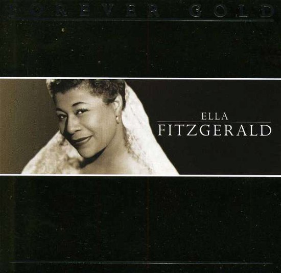 Cover for Ella Fitzgerald · Forever gold (CD) (2007)