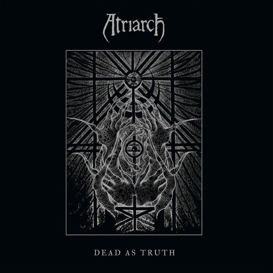 Dead As Truth - Atriarch - Musik - ROCK/METAL - 0781676738229 - 11. august 2017