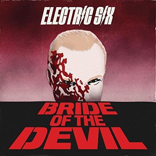 Cover for Electric Six · Bride Of The Devil (CD) (2018)
