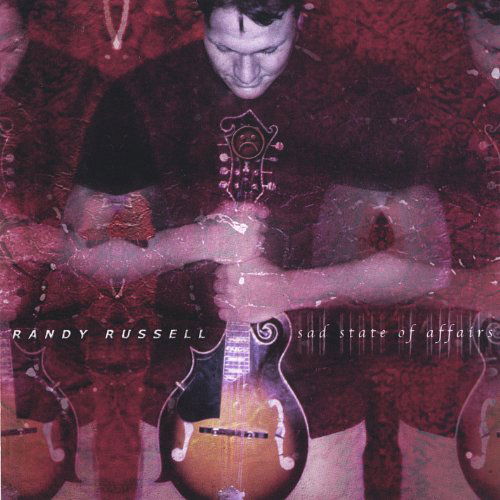 Cover for Randy Russell · Sad State of Affairs (CD) (2004)