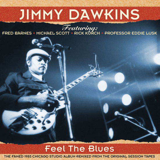 Cover for Jimmy Dawkins · Feel The Blues (CD) (2014)