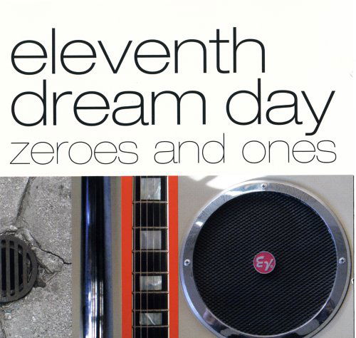 Cover for Eleventh Dream Day · Zeros &amp; Ones (CD) (2006)