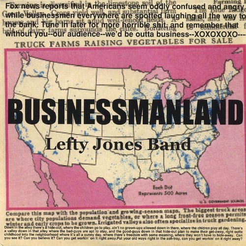 Businessmanland - Lefty Jones Band - Musik - CD Baby - 0791257789229 - 13. december 2005