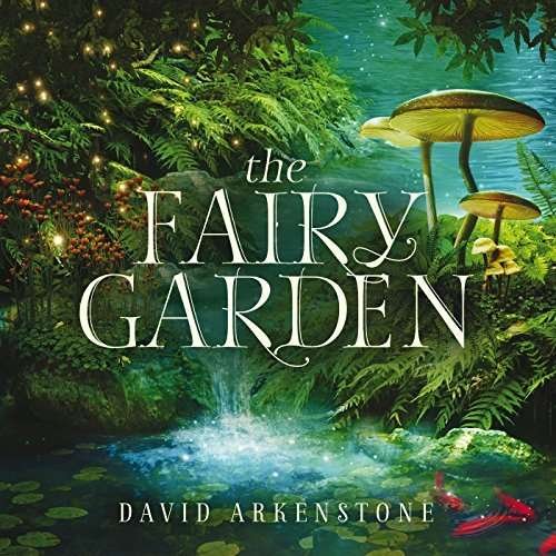 Cover for David Arkenstone · Fairy Garden (CD) (2016)
