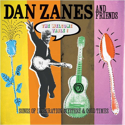 Dan Zanes · Welcome Table: Songs of Inspiration Mystery & Good (CD) (2009)