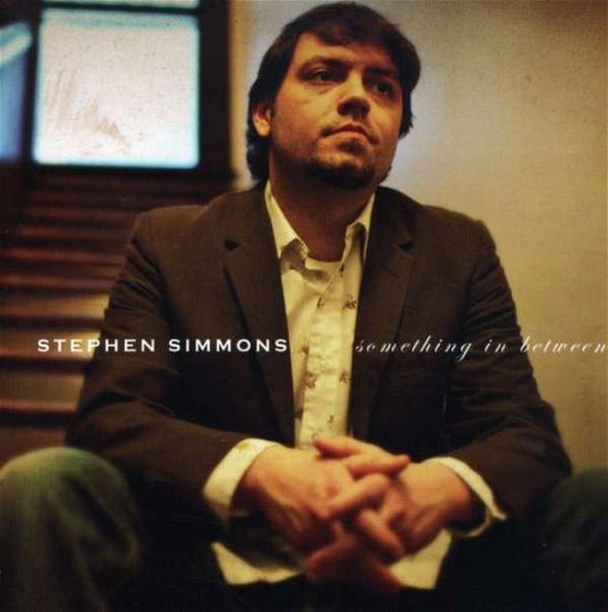 Cover for Stephen Simmons · Something in Between (CD) (2007)