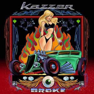 Kazzer · Broke (CD) [Digipak] (2014)
