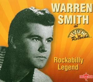 Rockabilly Legend - Warren Smith - Music - CHARLY - 0803415118229 - February 16, 2004