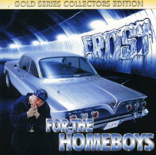 Cover for Kid Frost · For The Homeboys (CD) (2013)