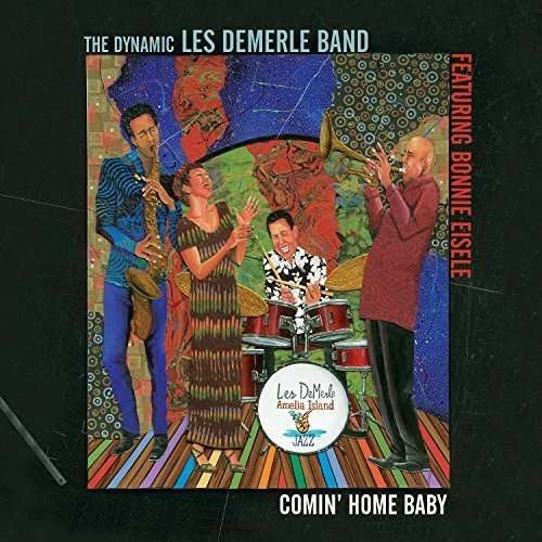 Cover for Les -Dynamic Band- Demerle · Comin' Home Baby (CD) (2016)