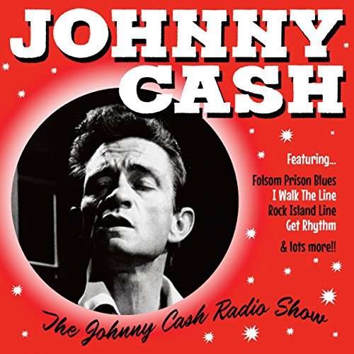 Cover for Johnny Cash · The Johnny Cash Radio Show (CD) (2017)