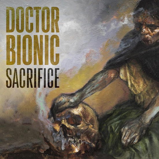 Sacrifice - Doctor Bionic - Music - CHIEFDOM - 0809107420229 - August 18, 2023