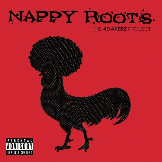 Cover for Nappy Roots · 40 Akerz Project (CD) [Digipak] (2015)
