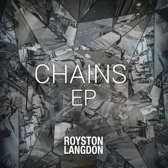 Cover for Royston Langdon · Chains EP (CD) (2021)