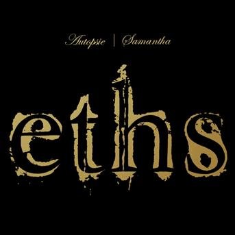 Cover for Eths · Autopsie &amp; Samantha (CD) (2013)