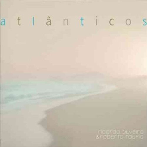 Cover for Silveira,ricardo &amp; Taufic,roberto · Atlanticos (CD) (2013)