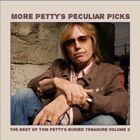 Tom Petty- More Petty’s Peculiar Picks - Various Artists - Music - CHROME DREAMS - 0823564669229 - January 22, 2016