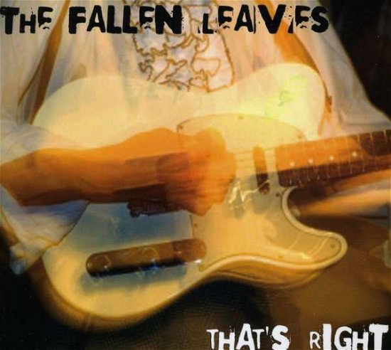 Cover for Fallen Leaves · That's Right! (CD) (2022)
