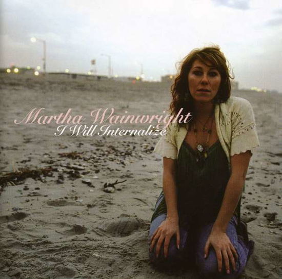 Cover for Martha Wainwright · I Will Internalize (CD) [EP edition] (1990)