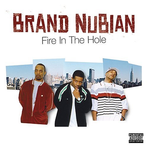 Cover for Brand Nubian · Fire in the Hole (CD) (2004)