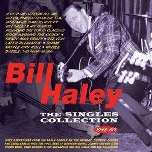 Cover for Bill Haley · The Singles Collection 1948-60 (CD) (2017)