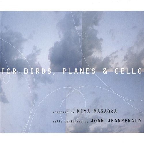 Cover for Joan Jeanrenaud · For Birds Planes &amp; Cello (CD) (2005)