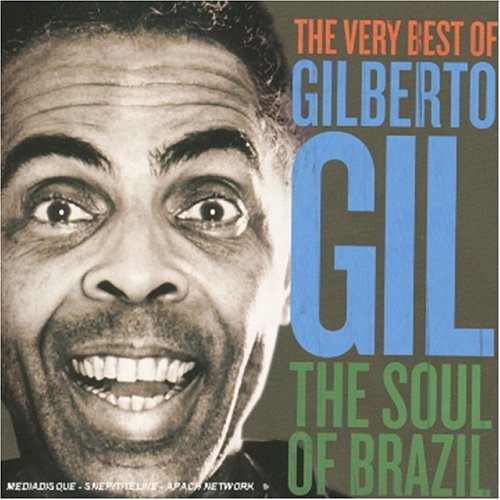 Soul of Brazil - Gilberto Gil - Musikk - WEA - 0825646246229 - 12. september 2006