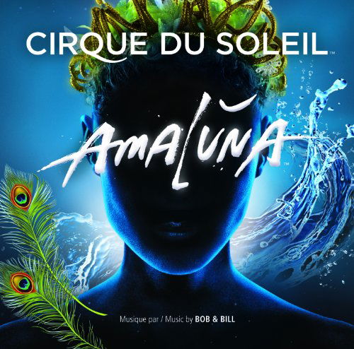 Amaluna - Cirque Du Soleil - Música - CIRQUE DU SOLEIL MUSIC - 0843277057229 - 20 de novembro de 2012