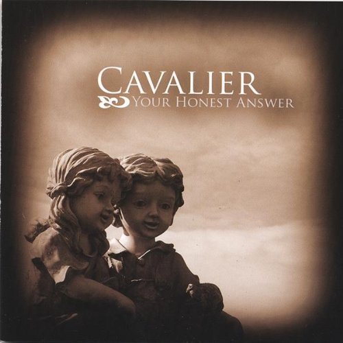 Your Honest Answer - Cavalier - Musik - CD Baby - 0880270064229 - 20. juni 2006