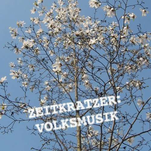 Cover for Zeitkratzer · Volksmusik (CD) (2009)