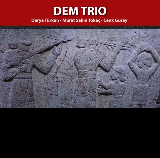 Cover for Dem Trio · Anatolian Dances: Turkish Classical Traditions Remember (CD) (2021)