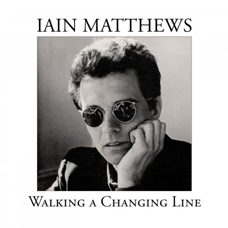 Cover for Iain Matthews · Walking Over The Changing Line (CD) [Bonus edition] [Digipak] (2017)