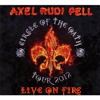 Live On Fire - Axel Rudi Pell - Música - STEAMHAMMER - 0886922651229 - 25 de março de 2013