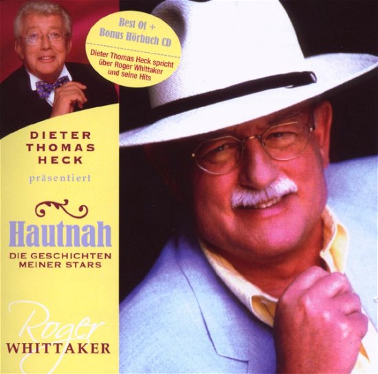 Cover for Roger Whittaker · Hautnah Die Geschichten Meiner Stars (CD) (2008)