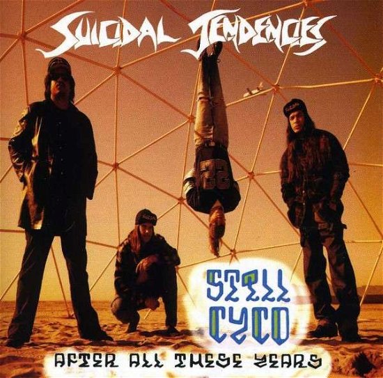 Cover for Suicidal Tendencies · Suicidal Tendencies - Still Cyco After All These Y (CD) (2008)