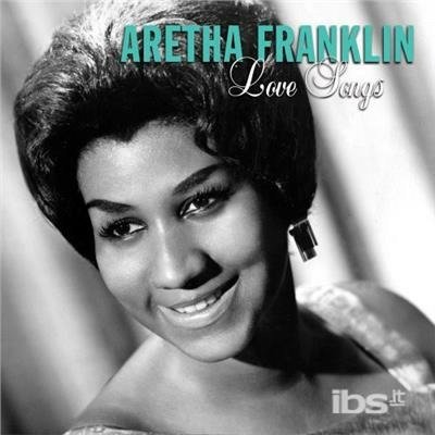 Cover for Aretha Franklin · Franklin,aretha - Love Songs (CD) (2023)