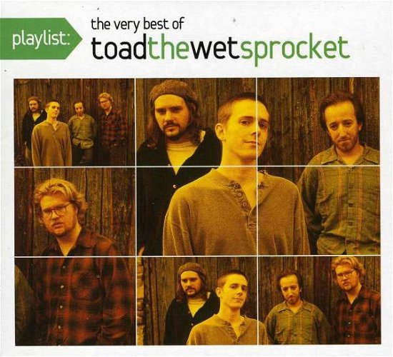 Cover for Toad the Wet Sprocket · Playlist: the Very Best of Toad the Wet Sprocket (CD) (2009)