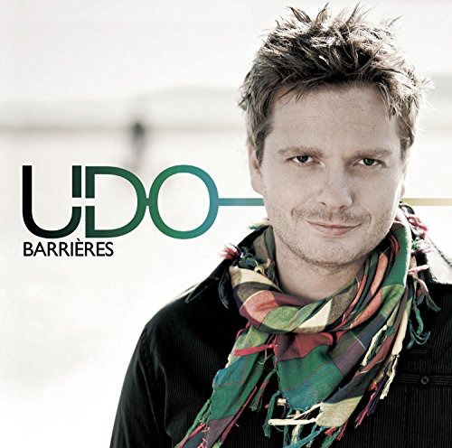Barrieres by Udo - Udo - Music - Sony Music - 0886977622229 - November 15, 2011