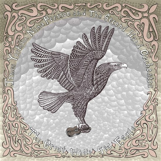 The Great White Sea Eagle - James Yorkston / Nina Persson and the Second Hand Orchestra - Musikk - DOMINO RECORDS - 0887828051229 - 13. januar 2023
