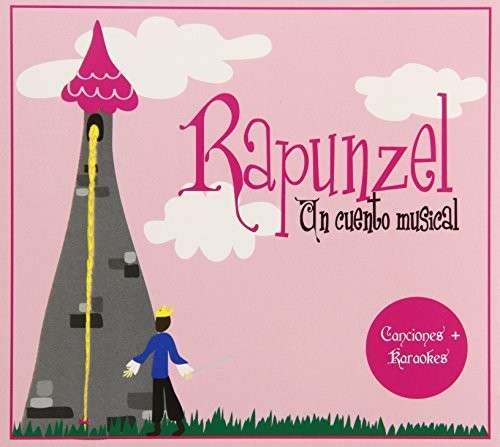 Rapunzel Un Cuento Musical - Juliana Ruiz - Música - NO INFO - 0888430842229 - 10 de junio de 2014