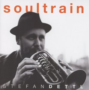 Cover for Stefan Dettl · Soultrain (CD) (2016)