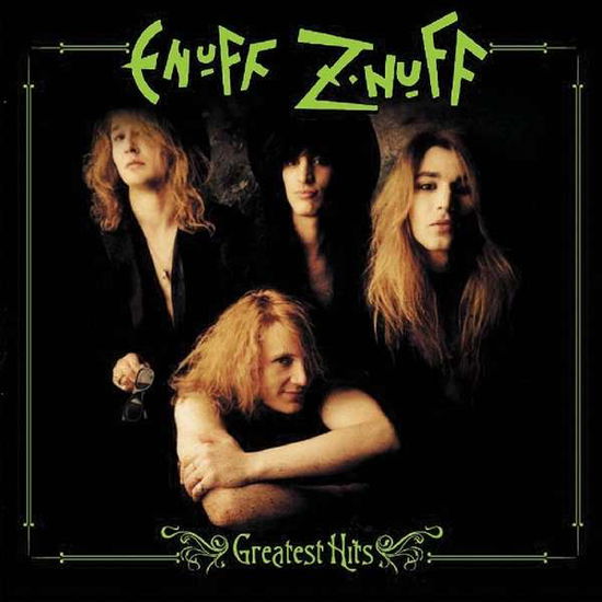 Enuff Z'nuff · Greatest Hits (CD) (2018)