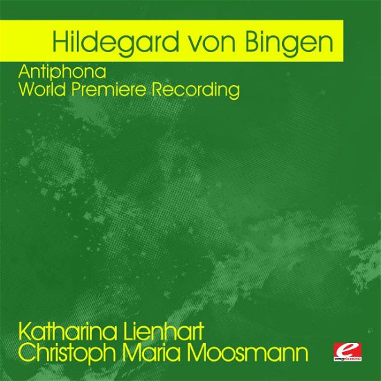 Cover for Hildegard Von Bingen · Von Bingen: Antiphona - World Premiere Recording-V (CD) (2012)