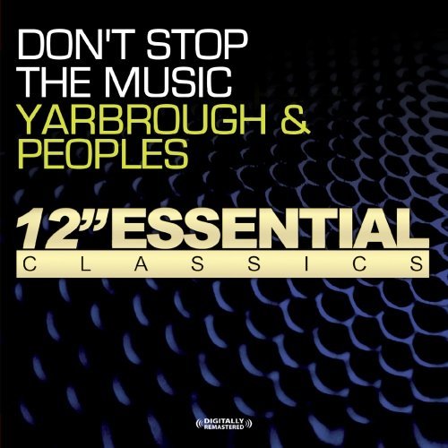Don'T Stop The Music-Yarbrough & Peoples - Yarbrough & Peoples - Music - Essential Media Mod - 0894231482229 - September 5, 2012