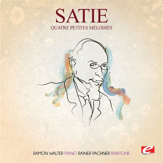 Cover for Satie · Quatre Petites Melodies-Satie (CD) [EP, Remastered edition] (2015)